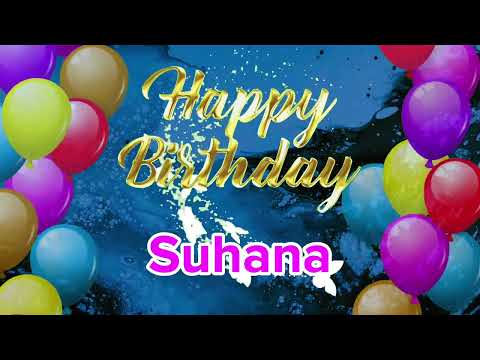 The most attractive girl names, wish birthday SUHANA
