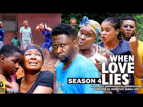 WHEN LOVE LIES  (SEASON 4) {NEW TRENDING MOVIE} - 2022 LATEST NIGERIAN NOLLYWOOD MOVIES