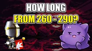 How Long Does It ACTUALLY Take To Get To 290 In MapleStory