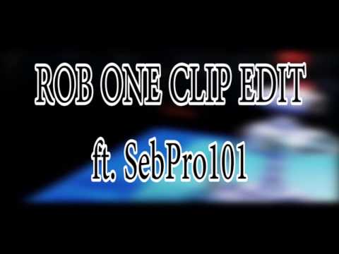 ROB One clip edit ft. SebPro101