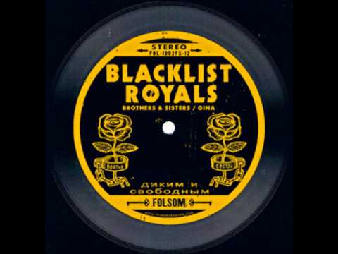 Blacklist Royals - Brothers and Sisters