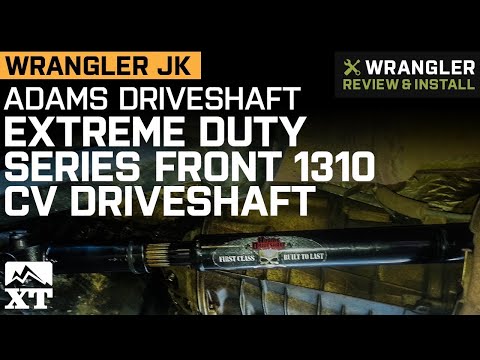 Jeep Wrangler JK Adams Driveshaft Extreme Duty Series Front 1310 CV Driveshaft Review & Install