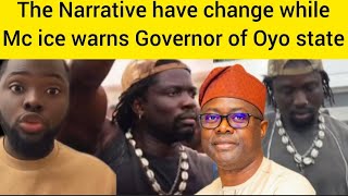 Verydarkman changes the game while MC Ice warns the governor of Oyo State to do the needful.