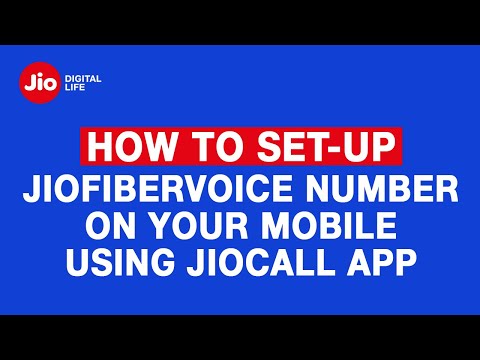 Set-up JioFiberVoice Number on your Mobile using JioCall App