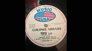 Colonel Abrams - 99 1/2 (Original Matrix Mix)