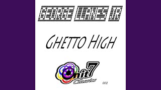 Ghetto High (Twurk & Drum)