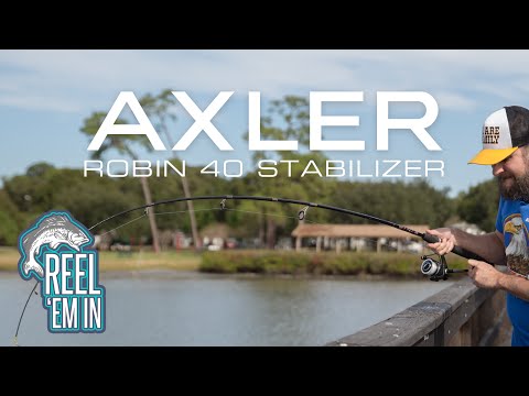 REEL 'EM IN: Axler Robin Pro 40 Stabilizer L