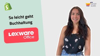 Automatisiere deine Buchhaltung mit lexware Office & Shopify - In 2 Mi