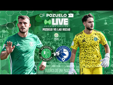 🔴 DIRECTO | CF POZUELO 🆚 LAS ROZAS CF | J12