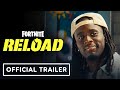 Fortnite Reload Official Trailer Ft Kai Cenat Sketch And AMP Team