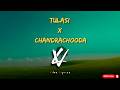 Tulasi X Chandrachooda Slowed Reverb Vibe Lyricz Trending
