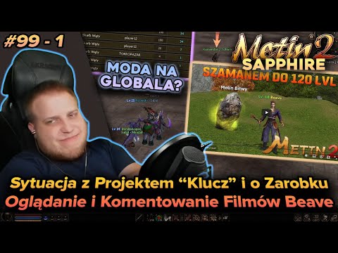 Sabal - Metin2 - Sapphire - Sytuacja zarobkowa i oglądanie oraz komentowanie filmów Beave - 99/1