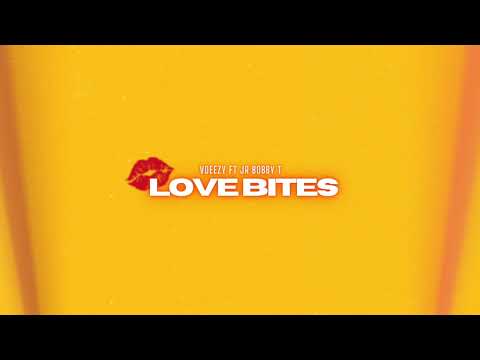 Vdeezy Ft. Jr Bobby T - LOVE BITES (beatsbytui)
