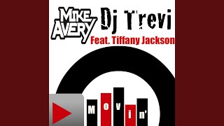 Movin&#39; (Original Mix)