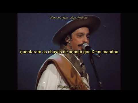 Batendo Água - Luiz Marenco (letra)