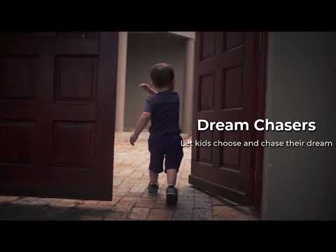 The Dream Chasers - Let kids choose and chase their Dreams. | Connectathon