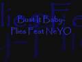 BuST IT BaBY Plies Ft NeYO