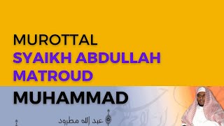 Download lagu Murottal Surah Muhammad Syaikh Abdullah Al-Mathrud Full With Arabic Text mp3 Download lagu Murottal Surah Muhammad Syaikh Abdullah Al-Mathrud Full With Arabic Text mp3