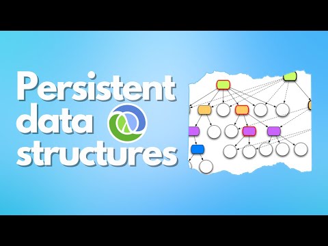 Immutability and persistent data structures, overview of Clojure list, map, vector and set