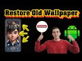 Updated Solution: Get My Old Wallpaper Back on Android - Simple Steps