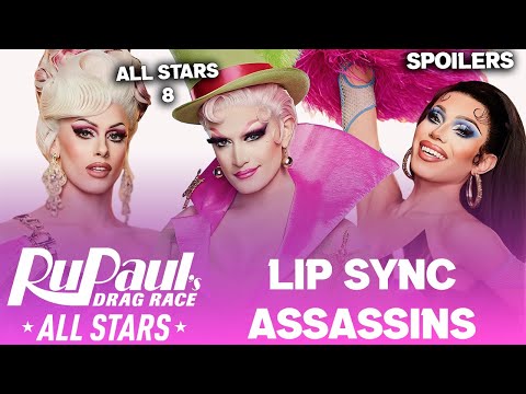 All Stars 8 *ALL* Lip Sync ASSASSINS - RuPaul's Drag Race Spoilers