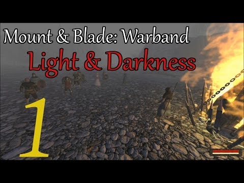 mount and blade light and darkness mount and blade light and darkness