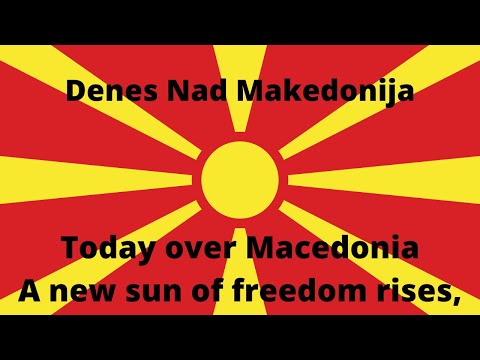 North Macedonia National Anthem - “Denes Nad Makedonija” Macedonian Anthem English Lyrics