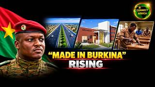 “MADE IN BURKINA” RISING Under Ibrahim Traoré: Roads, Hospitals, Universities & Innovation