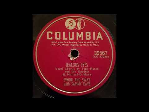 Swing And Sway With Sammy Kaye – Jealous Eyes (1951)