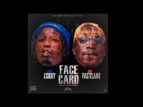 ESKAY (FACE CARD) FT OTB FASTLANE