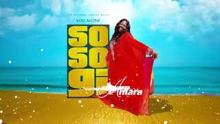 Sò Sò gi bu (YOU ALONE) -PASTOR AMARA