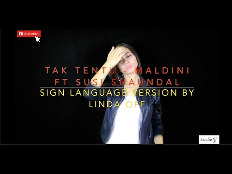 Tak Tentu - Maldini ft Susi Shaundal - Bahasa Isyarat by Linda Off #Taktentucover #Bahasaisyarat
