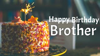 Happy birthday wishes for Brother  Best birthday m
