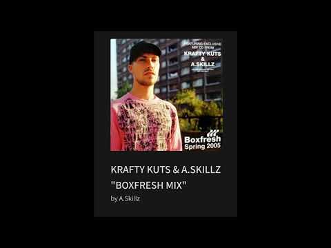 KRAFTY KUTS & A.SKILLZ _BOXFRESH MIX_