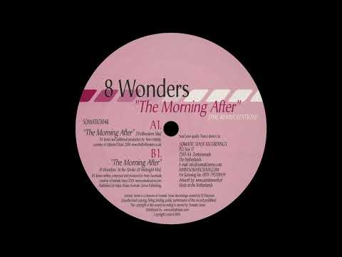8 Wonders - The Morning After (8 Wonders' At The Stroke Of Midnight Mix) 2004