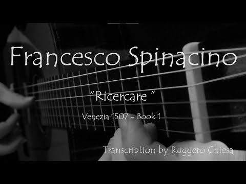 Francesco Spinacino  - Ricercare (Petrucci - Venice 1507 - Book 1)