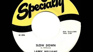 1st RECORDING OF: Slow Down - Larry Williams (1958)