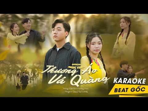 THƯƠNG ÁO VÁ QUÀNG - KARAOKE BEAT GỐC -  BÙI PHI LONG | Đố Ai Kiếm Được Cái Vảy Con Cá Trê Vàng...