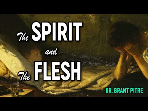 Spirit and the Flesh