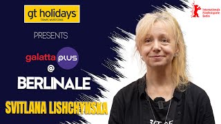 Svitlana Lishchynska Interview | A Bit of a Stranger | Berlinale