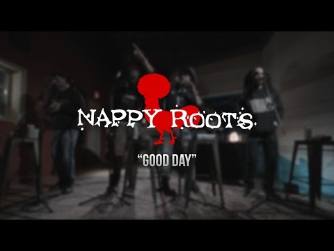 Nappy Roots - Good Day - Gaslight Sessions