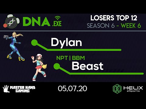DNA.EXE S6:W6 - Dylan (Zero Suit Samus) Vs. NPT | BBM | Beast (Pokemon Trainer) - Losers Top 12