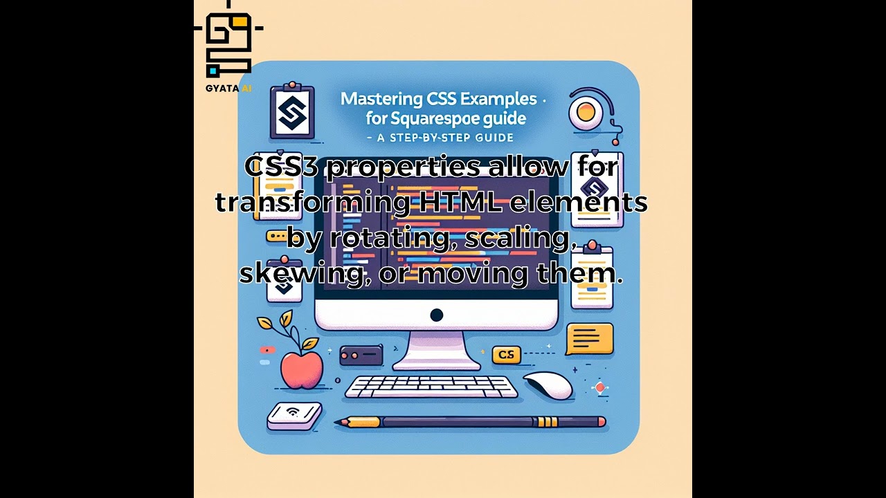 Mastering CSS Examples For Squarespace: A Step-By-Step Guide