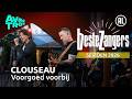 Clouseau - Voorgoed voorbij | Beste Zangers 2026