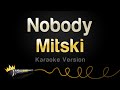 Mitski Nobody Karaoke Version