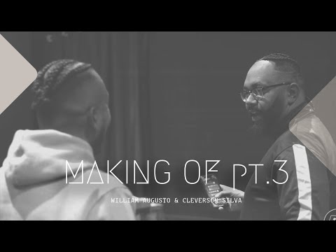 Cleverson Silva e William Augusto - Making Of 3 | Na Real