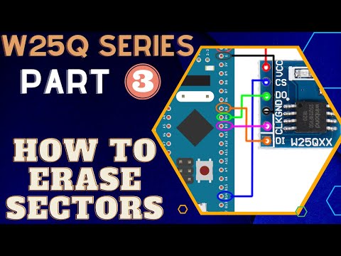 W25Q FLASH Memory || Part 3 || How to Erase Sectors