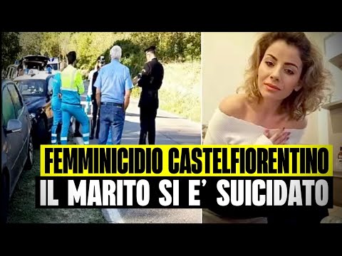 FEMMINICIDIO CASTELFIORENTINO: IL MARITO SI È SUICIDATO POCO FA. LA POLIZIA HA TROVATO IL CORPO