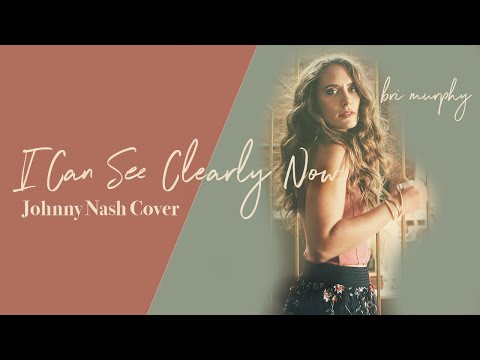 I Can See Clearly Now - Johnny Nash Cover