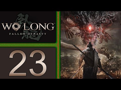 Wo Long: Fallen Dynasty playthrough pt23 - Side Missions to Unlock ULTIMATE MAGIC! Then Progress!